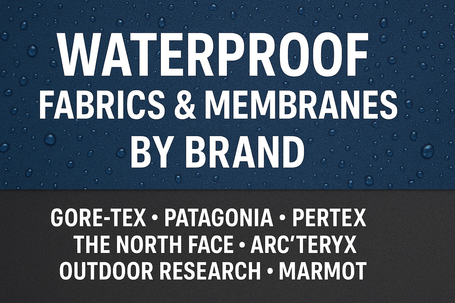 Membrane technologies used in waterproof hiking jackets